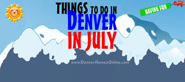 things to do denver july