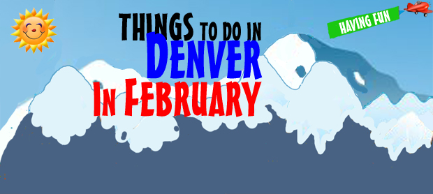 february events around denver colorado february events around denver colorado