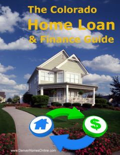 home financing loan guide colorado loan guide
