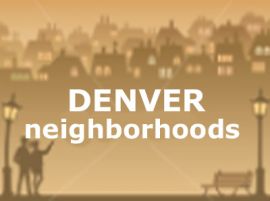 neighborhoods in denver